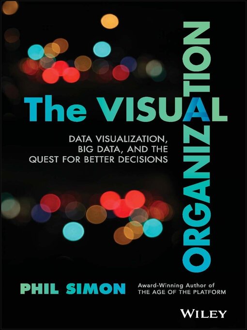 Title details for The Visual Organization by Phil Simon - Wait list